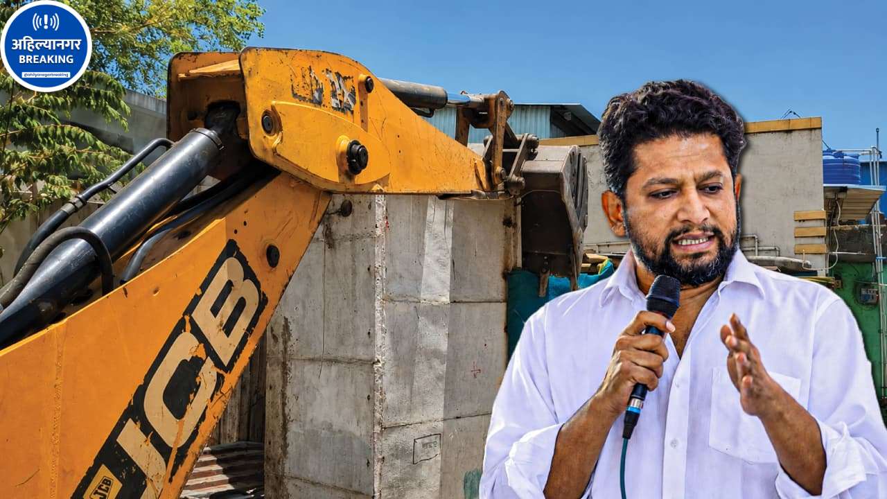 डॉ. सुजय विखे पाटलांनी दिलेला शब्द केला पूर्ण; विनयभंग प्रकरणातील आरोपीच्या घरावर बुलडोझर